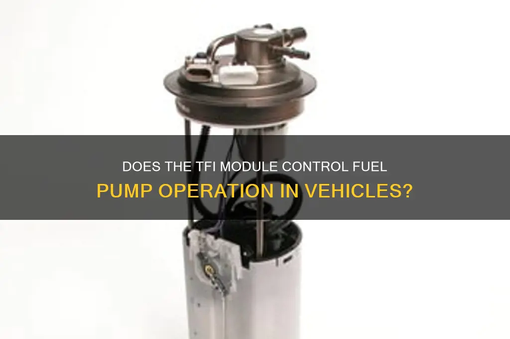 does the tfi module make the fuel pump run