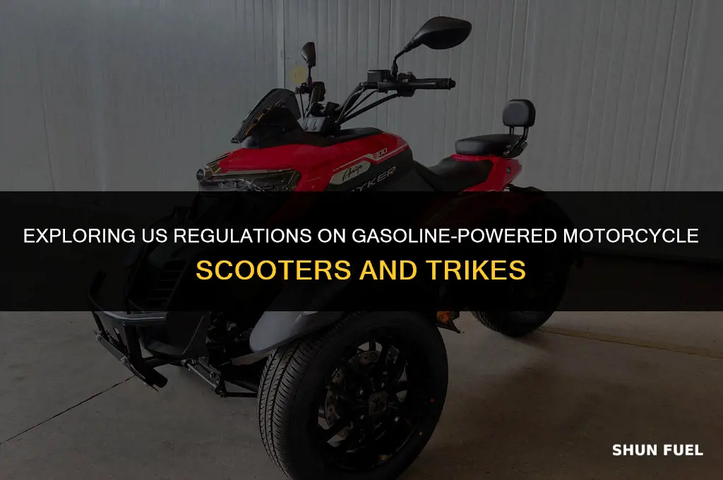 does the us allow enclosed gasoline motorcycle scooter trikes