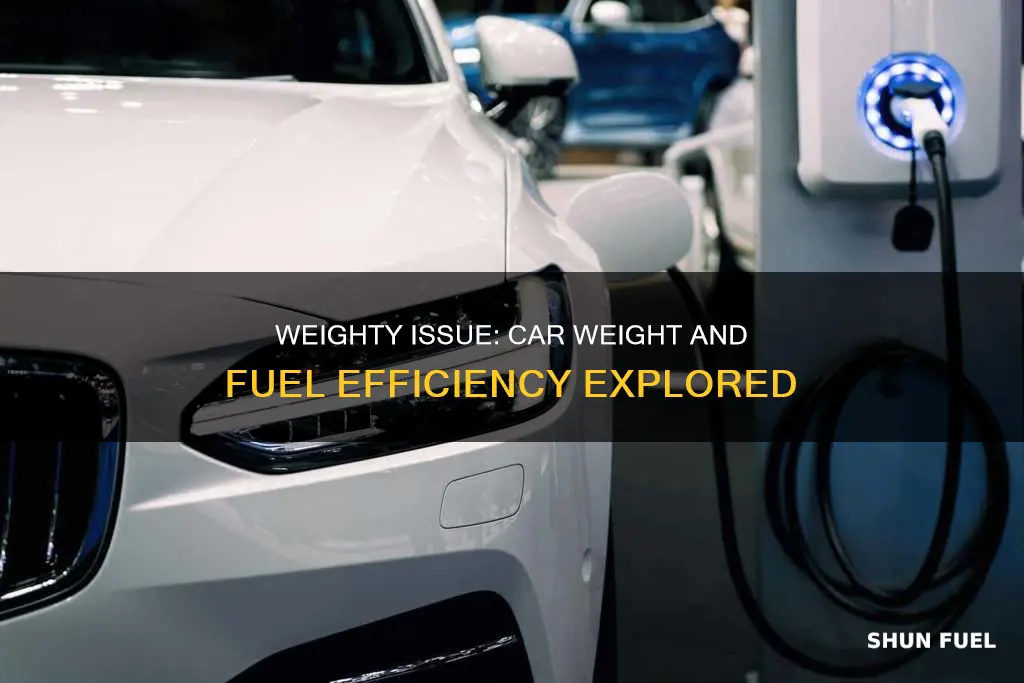 does the weight of a car affect the fuel consumption