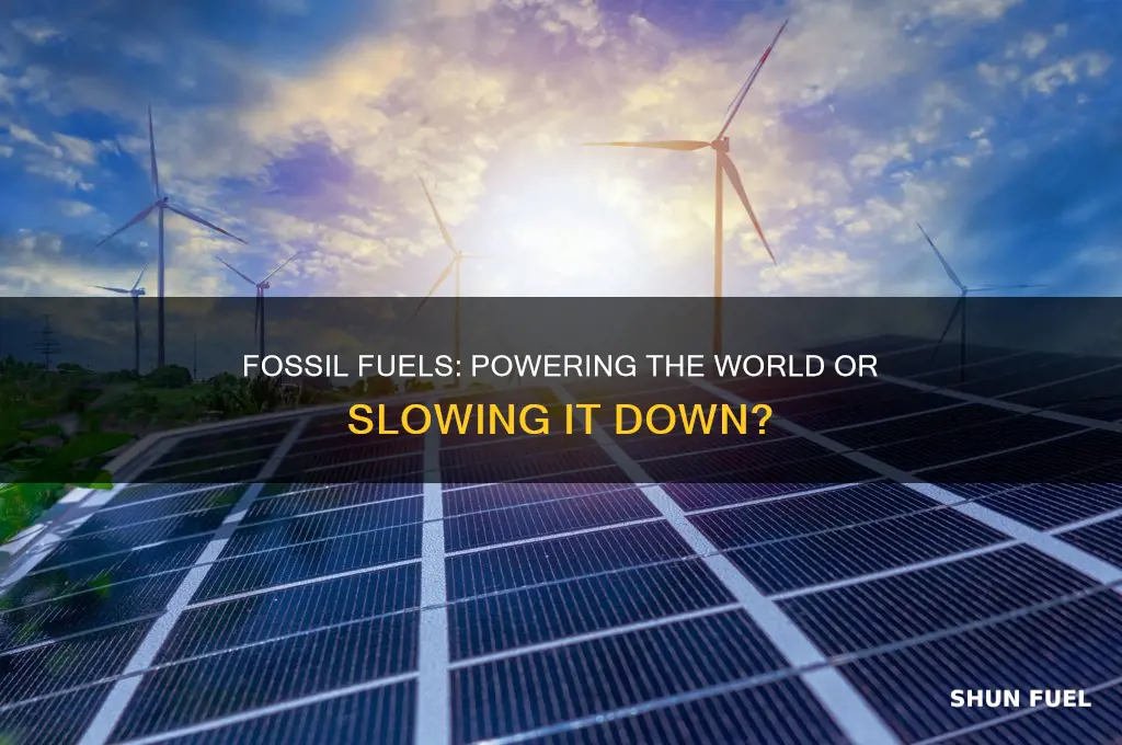 does the world run on fossil fuel