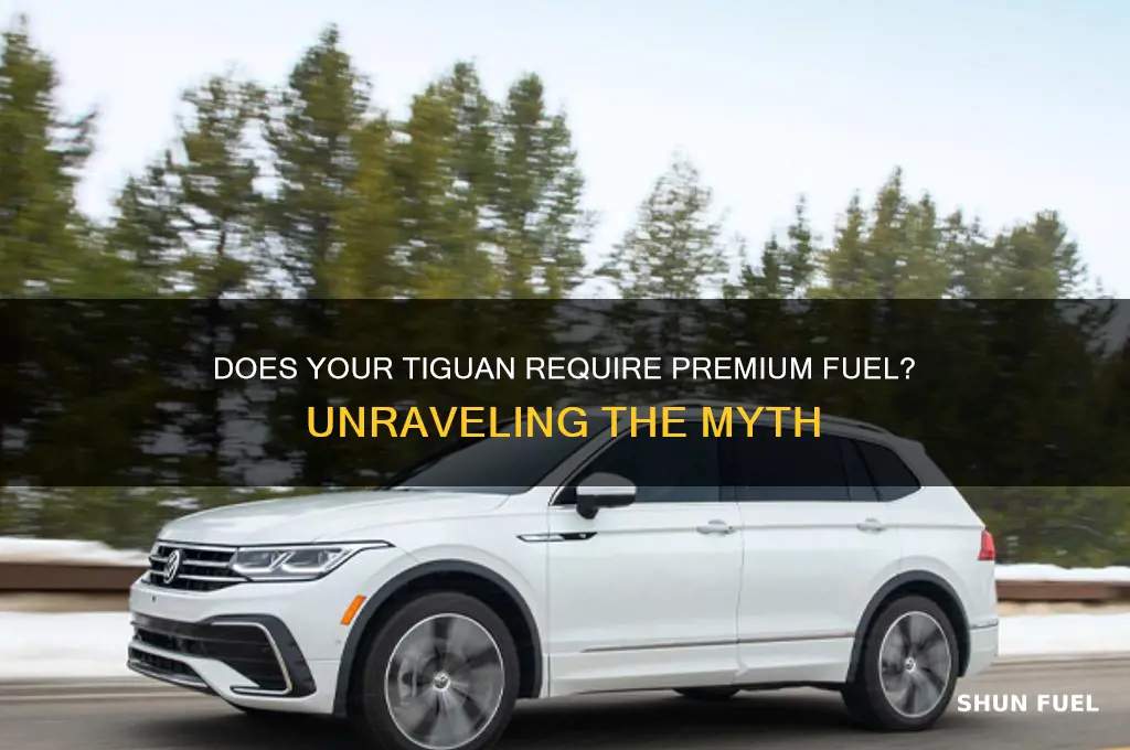 does tiguan need premium fuel
