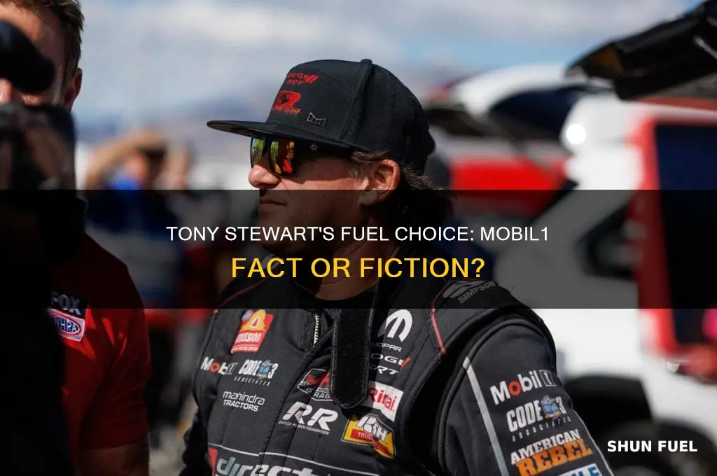 does tony stewart really use mobil1 for fuel
