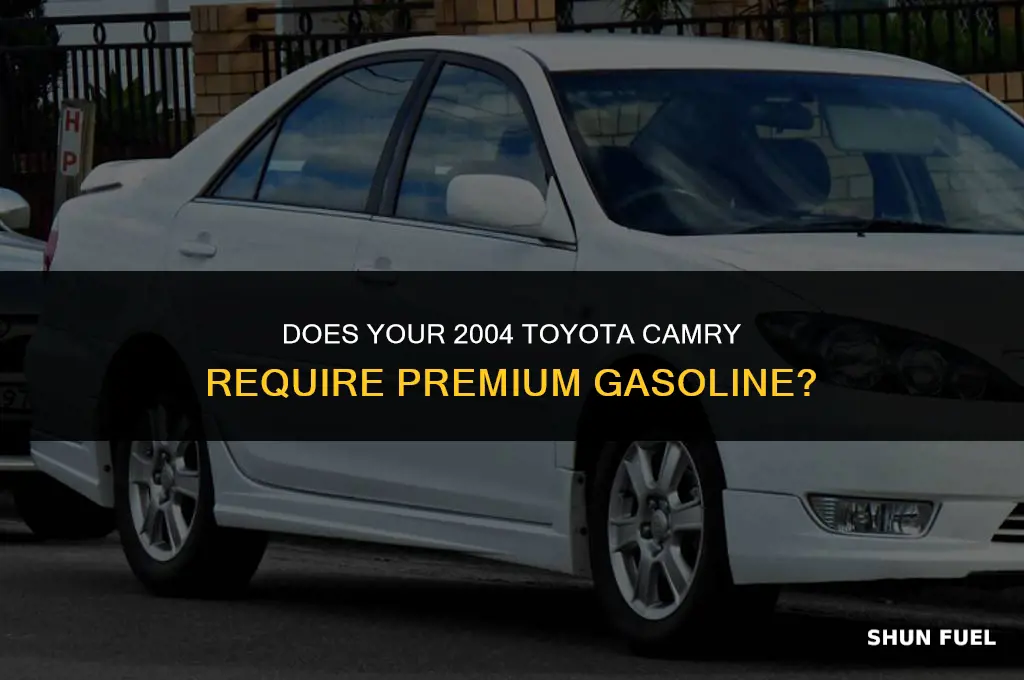 does toyota camry 2004 take premium gasoline