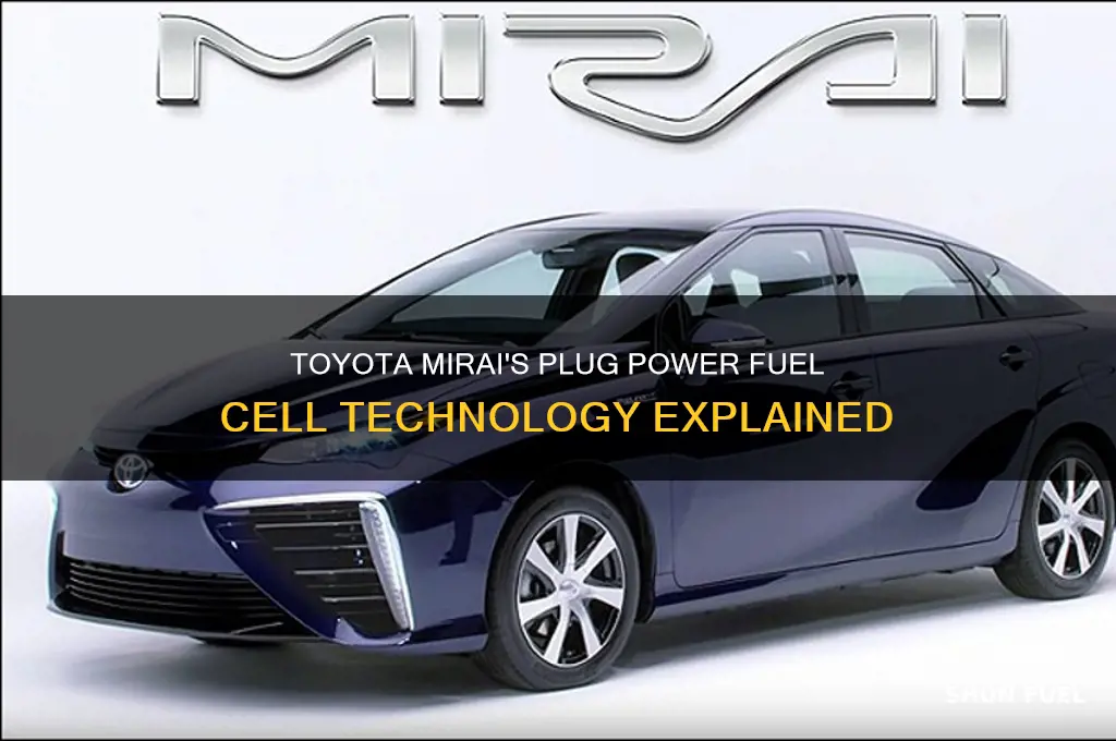does toyota mirai use plug power fuel cell