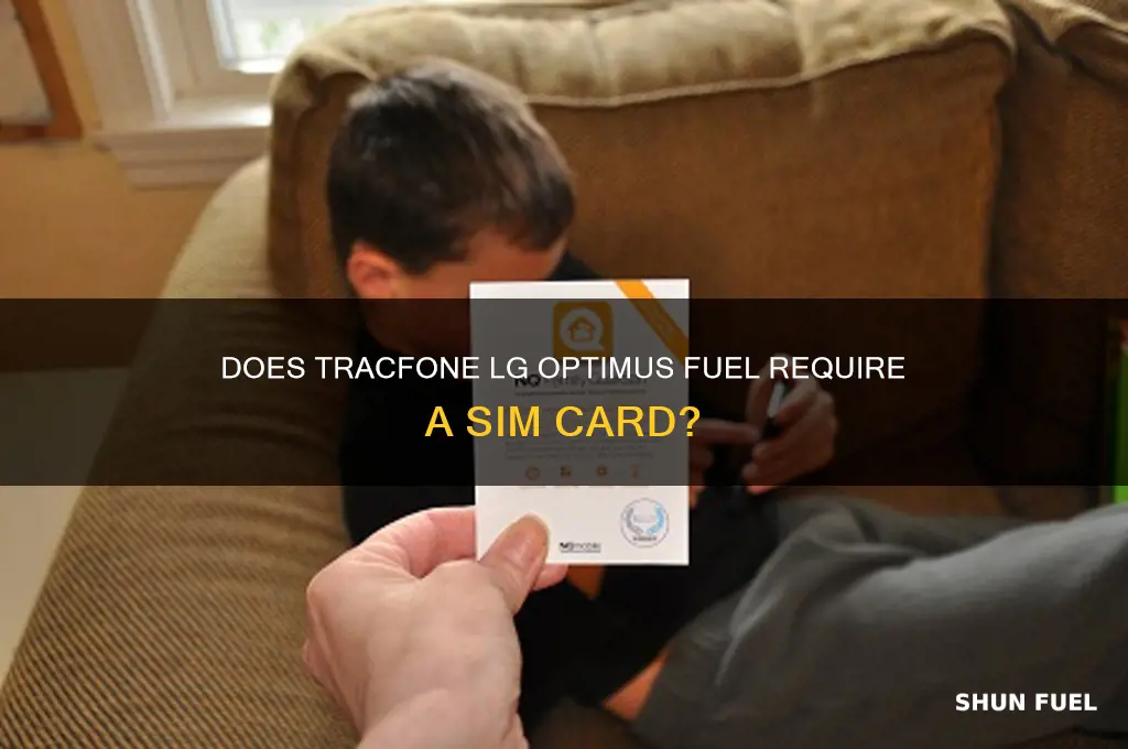 does tracfone lg optimus fuel use a sim card