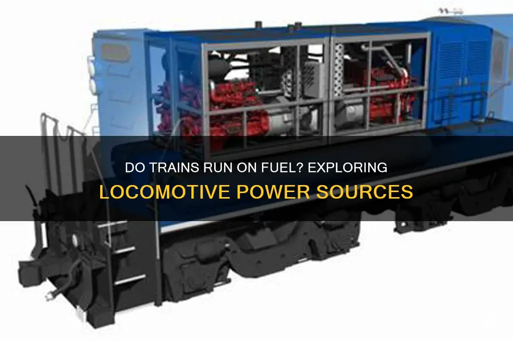 does trains run on fuel