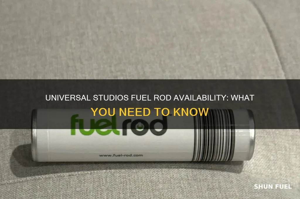 does universal have fuel rod