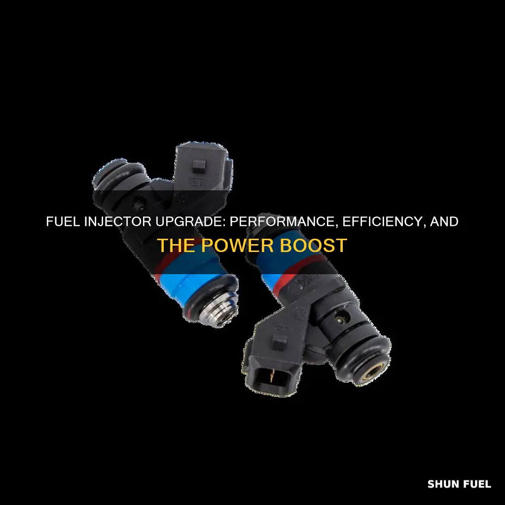 does upgrading fuel injectors do