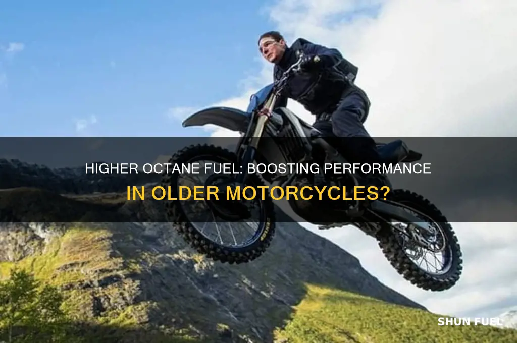 does using a higher octane fuel help an older motorcycle