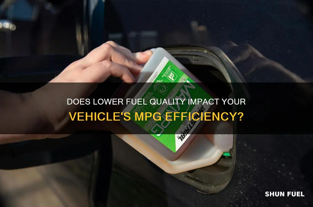 does using lower fuel quality lower mpg