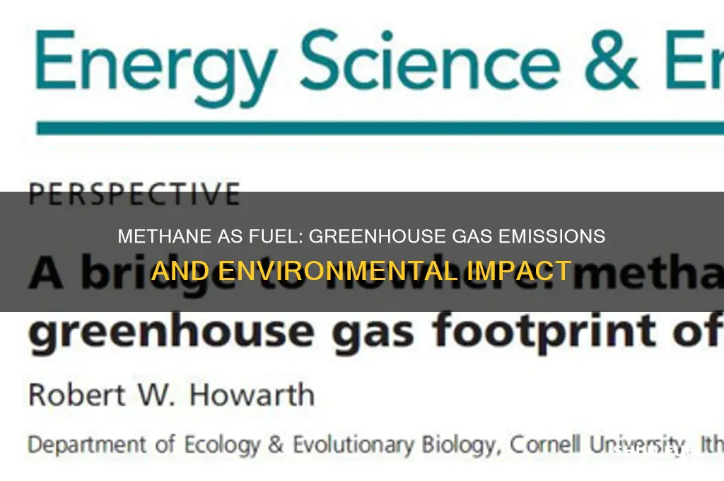 does using methane for fuel emit greenhouse gas