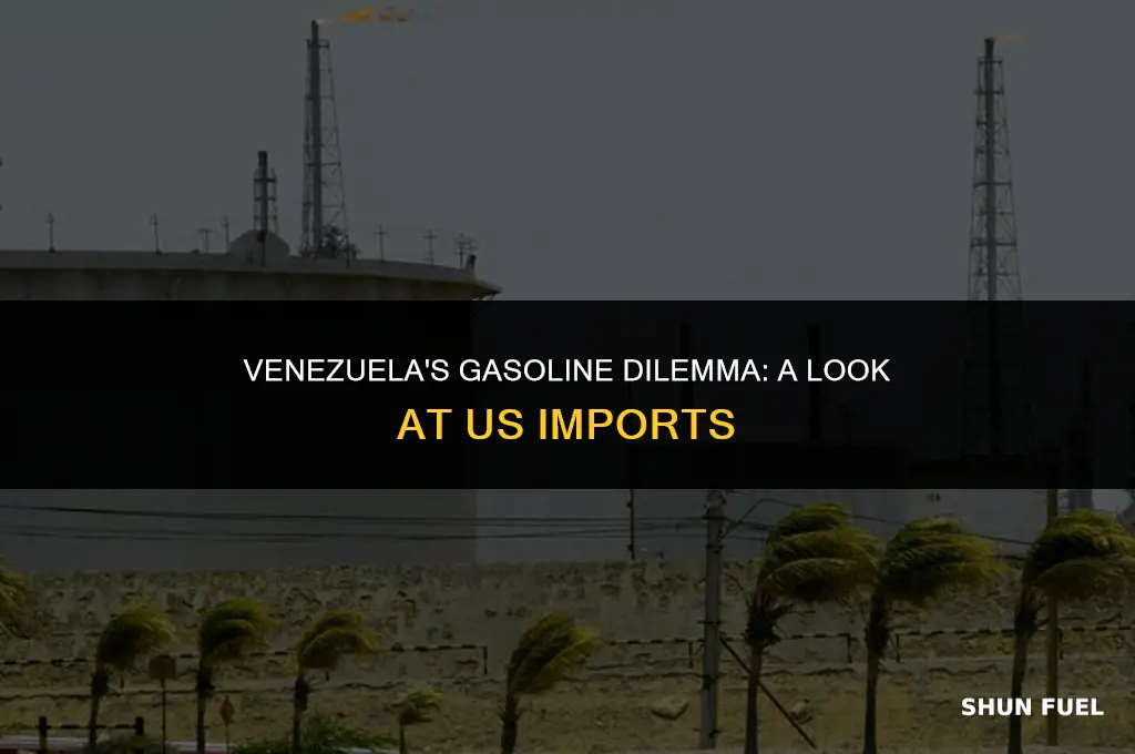 does venezuela buys gasoline from the us