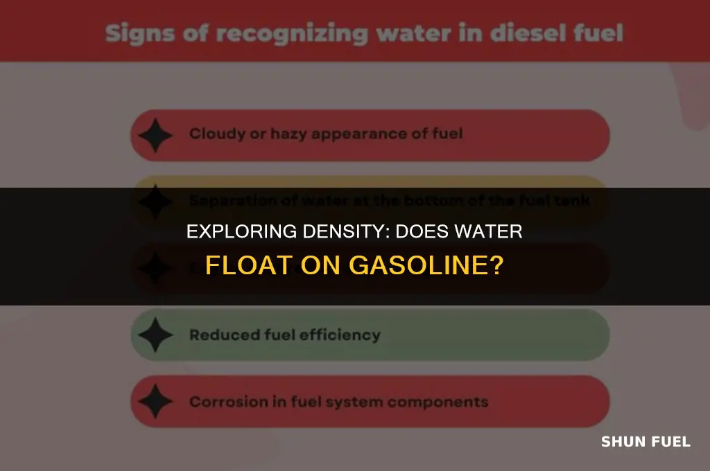 does water float on top of gasoline