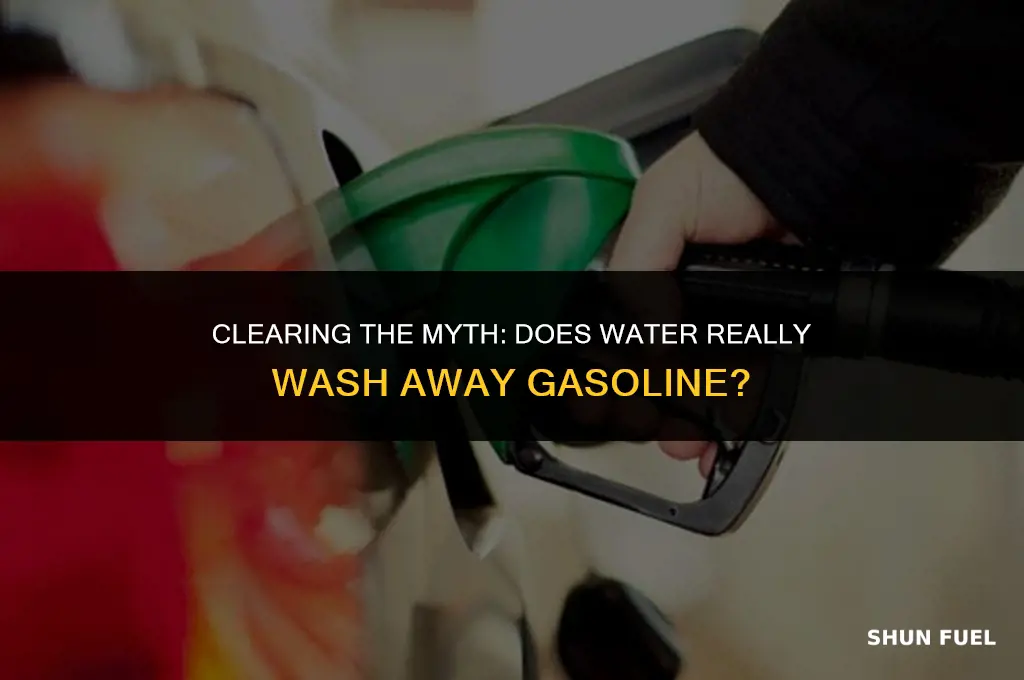 does water wash away gasoline