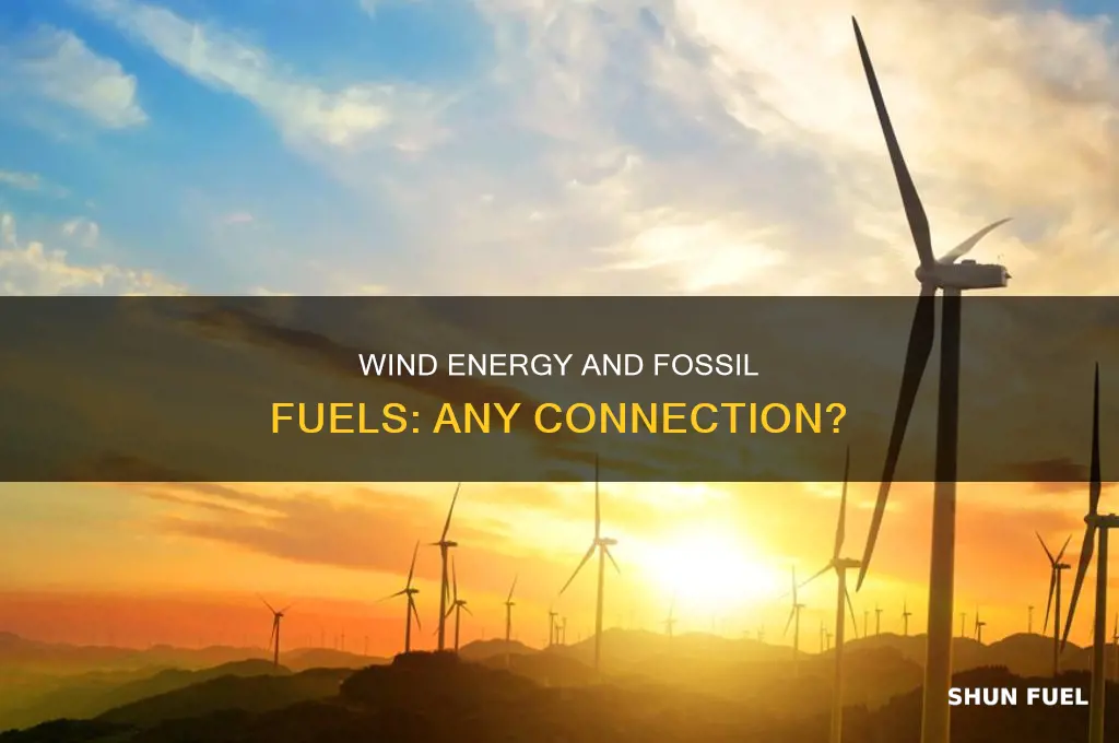does wind energy use fossil fuels