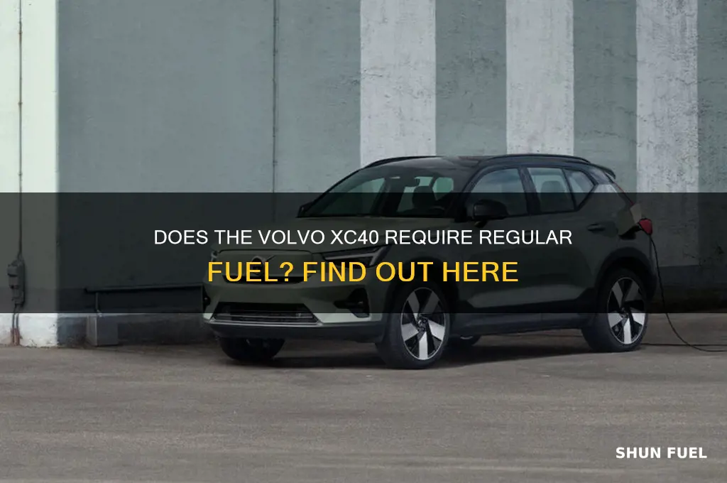 does xc40 use regular fuel