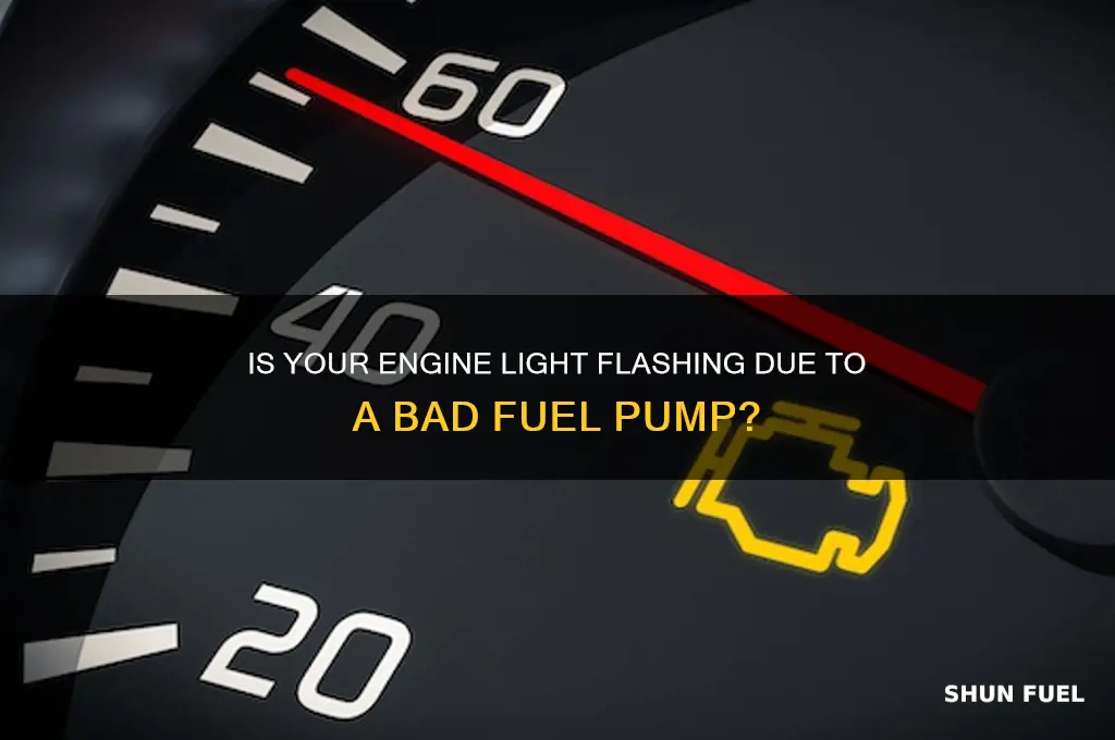 does your engine light flash when fuel pump is bad