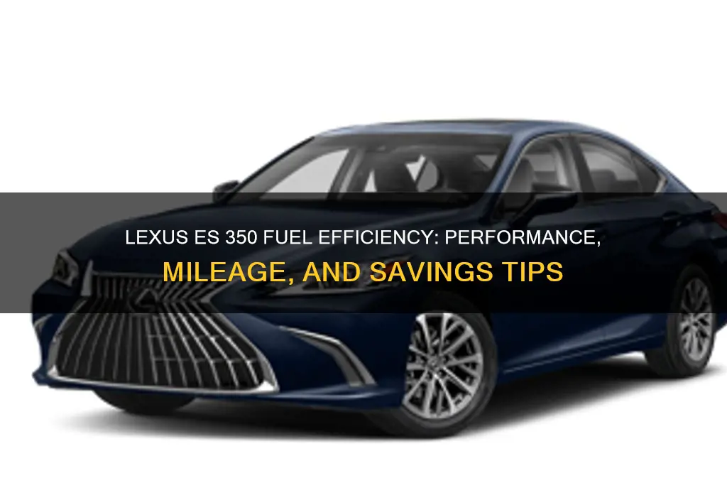 es 350 fuel efficiency