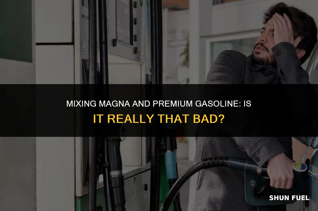 es malo revolver gasolina magna y premium