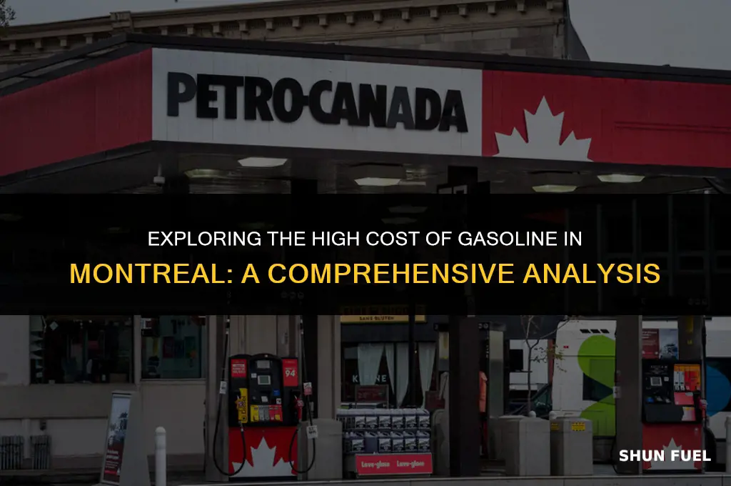 es mas cara la gasolina en montreal