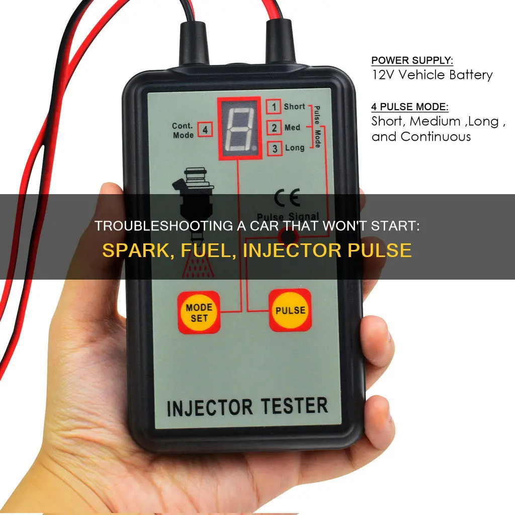 have spark have fuel have injector pulse no start