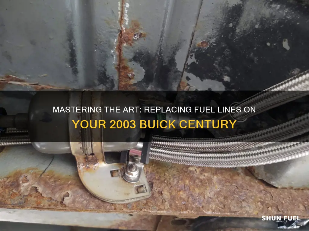 how 2 replace fuel line on a 2003 buick century