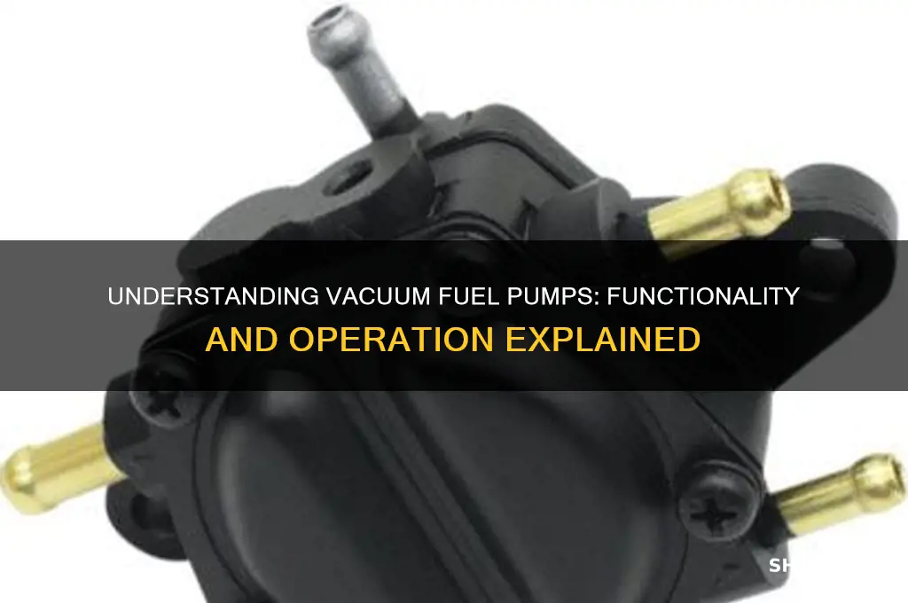how a vacuum fuel pump works