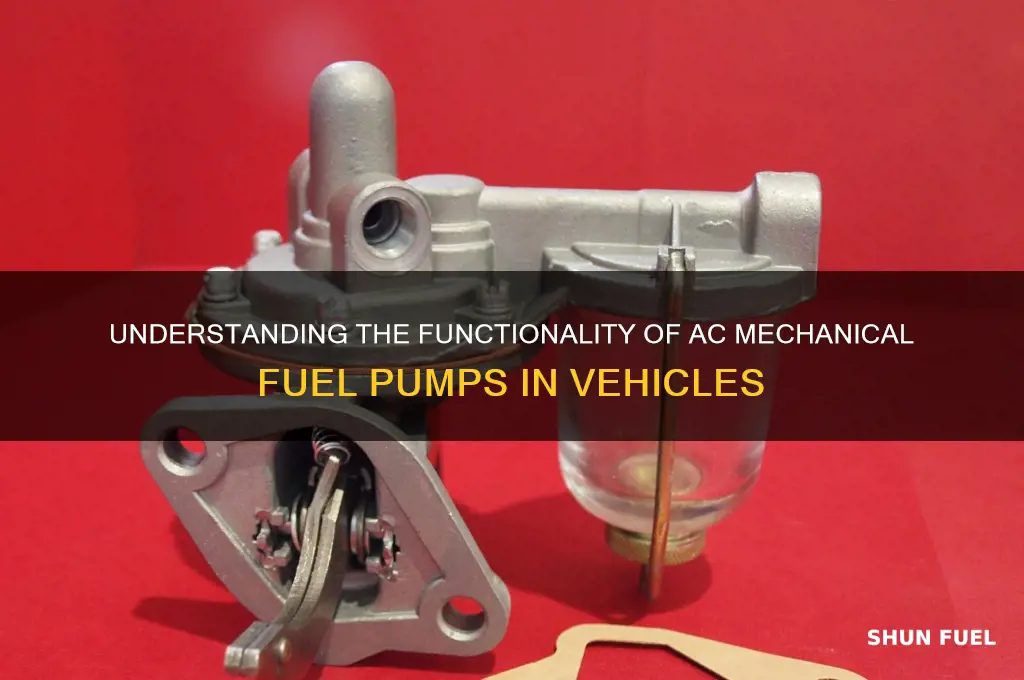 how ac mechanical fuel pump works