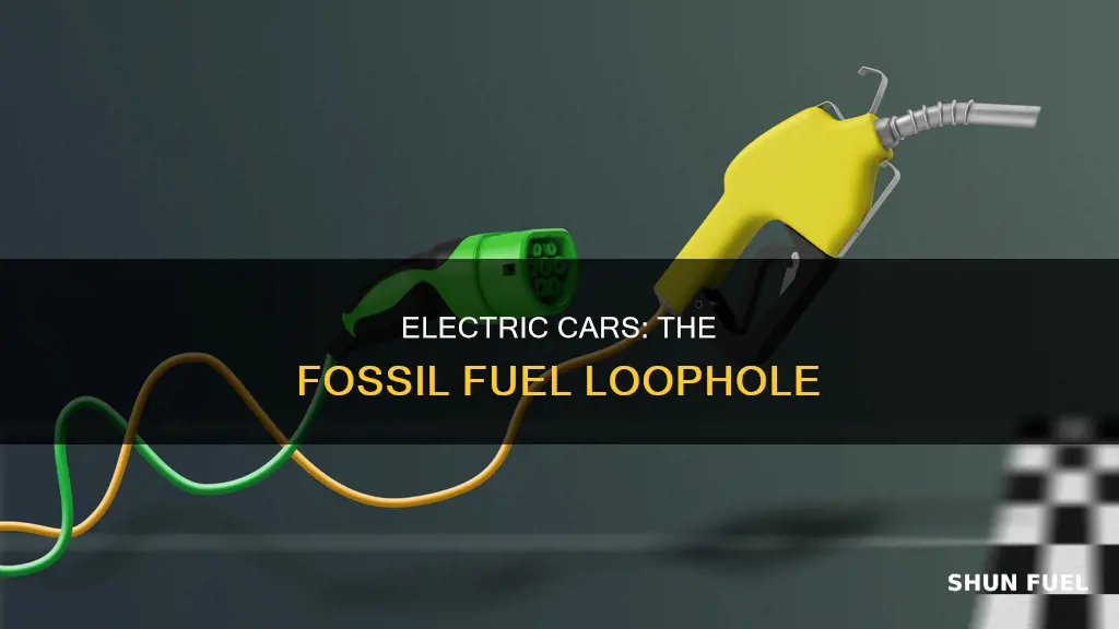 how an electric car might still run on fossil fuels