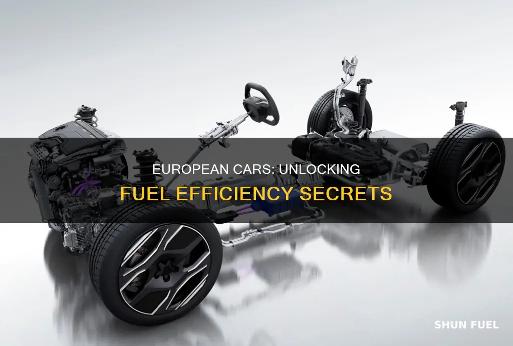 how are european cars more fuel efficient