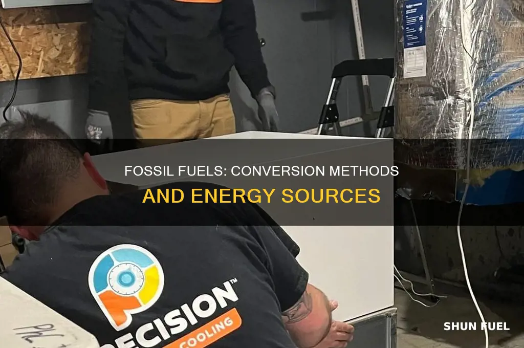 how are fossil fuels converted