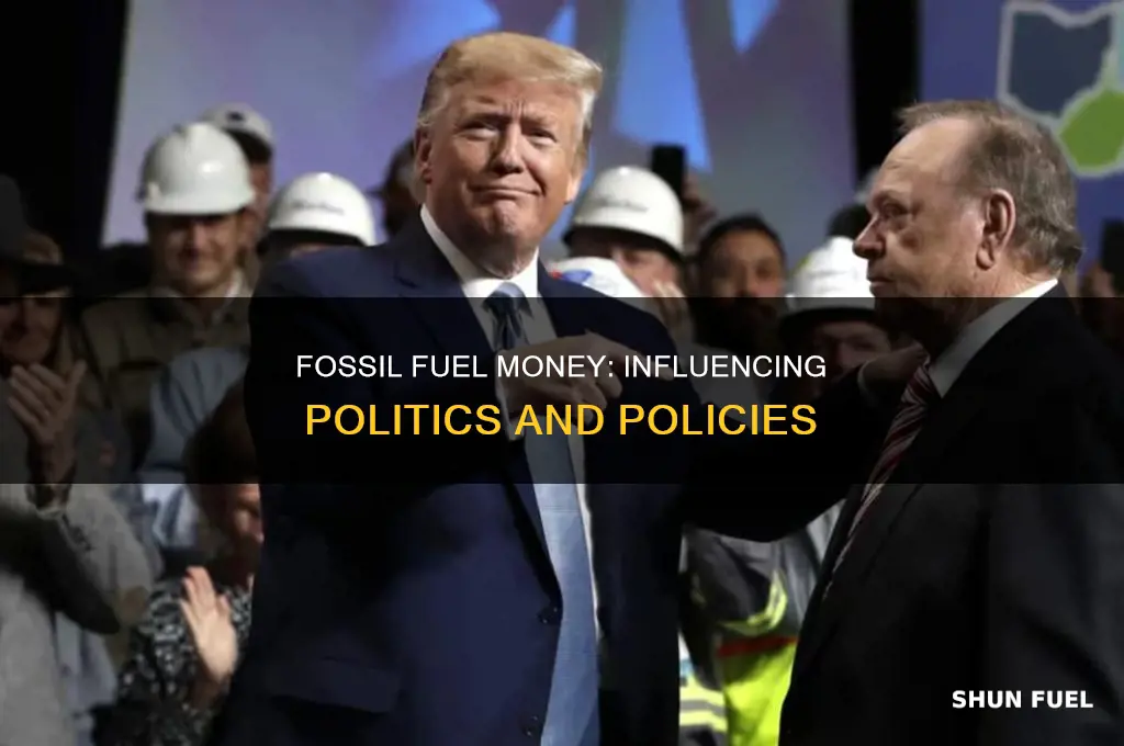 how are politicians influenced by fossil fuel companies