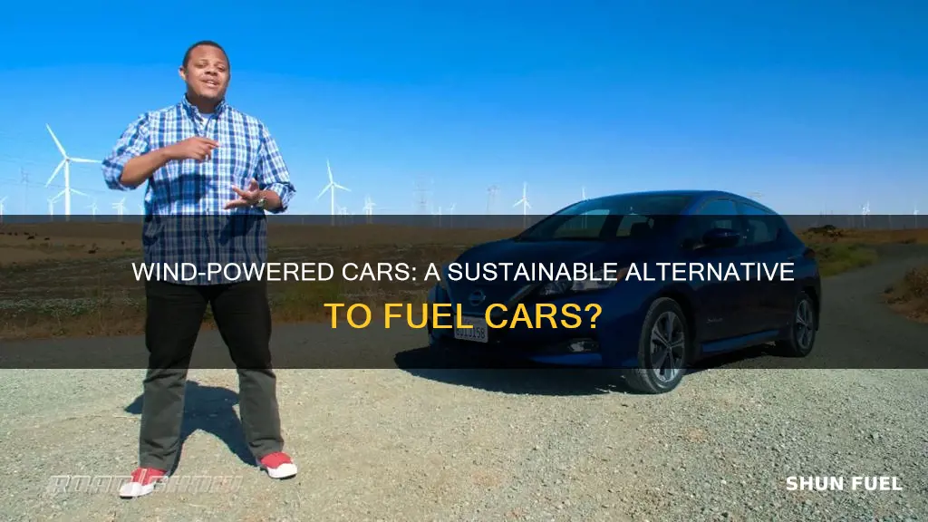 how are wind powered cars like fuel cars