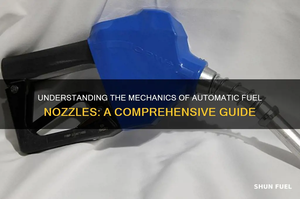 how automatic fuel nozzle works