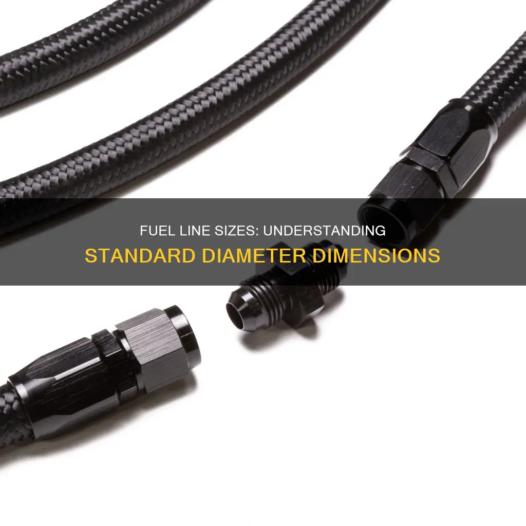 how big is a normal fuel line