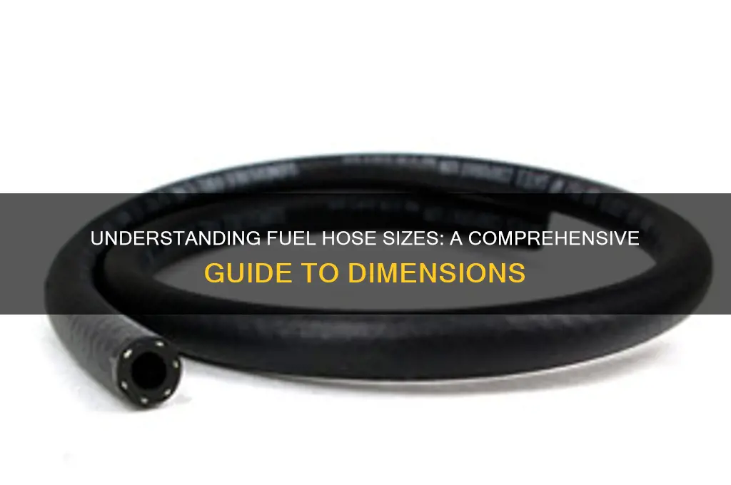 how big is fuel hose