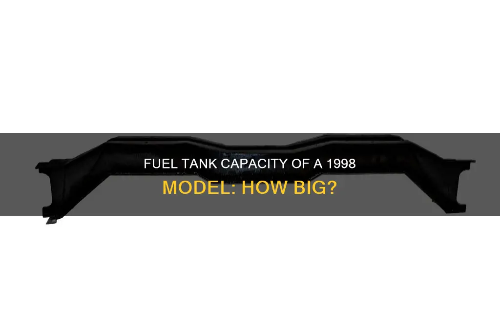 how big is the fuel tank for a 1998