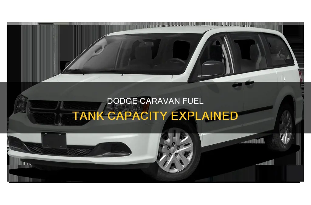 how big is the fuel tank on a dodge caravan