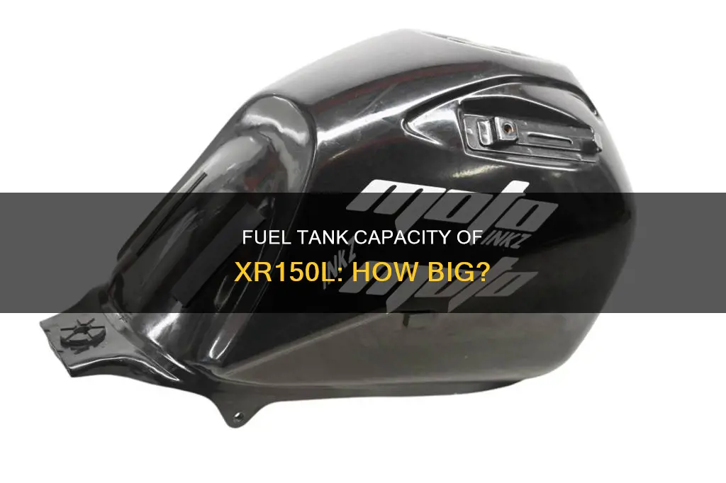how big is the xr150l fuel tank