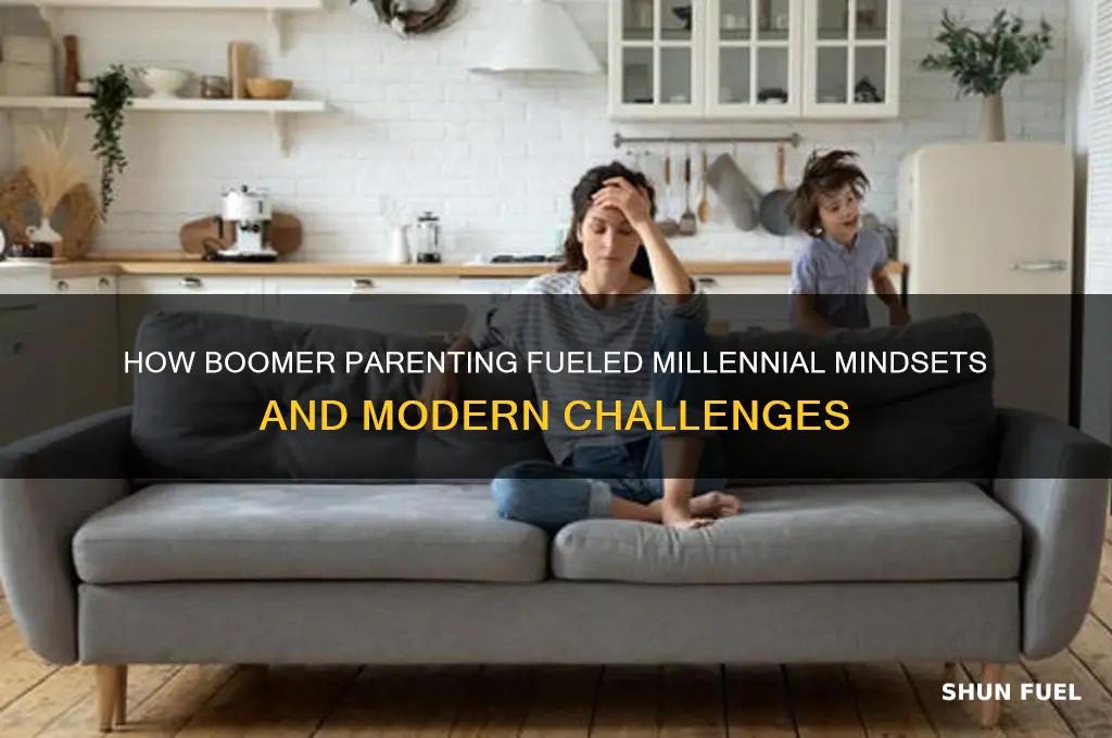 how boomer parenting fueled