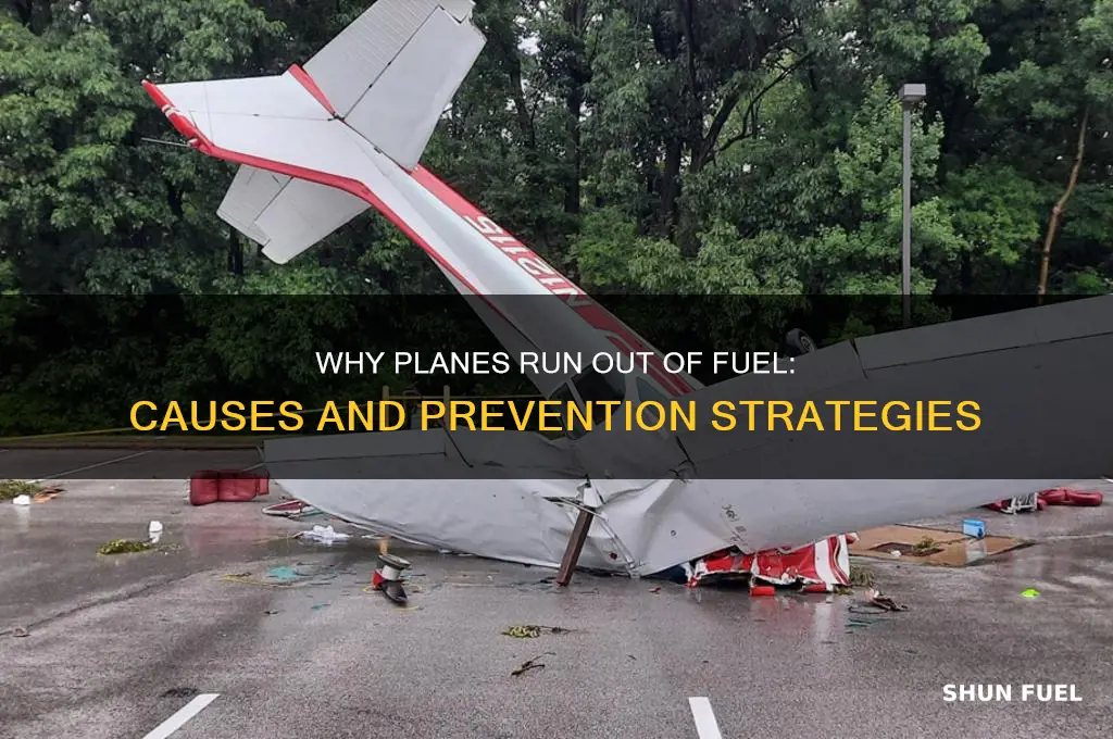 how can a plane run out of fuel