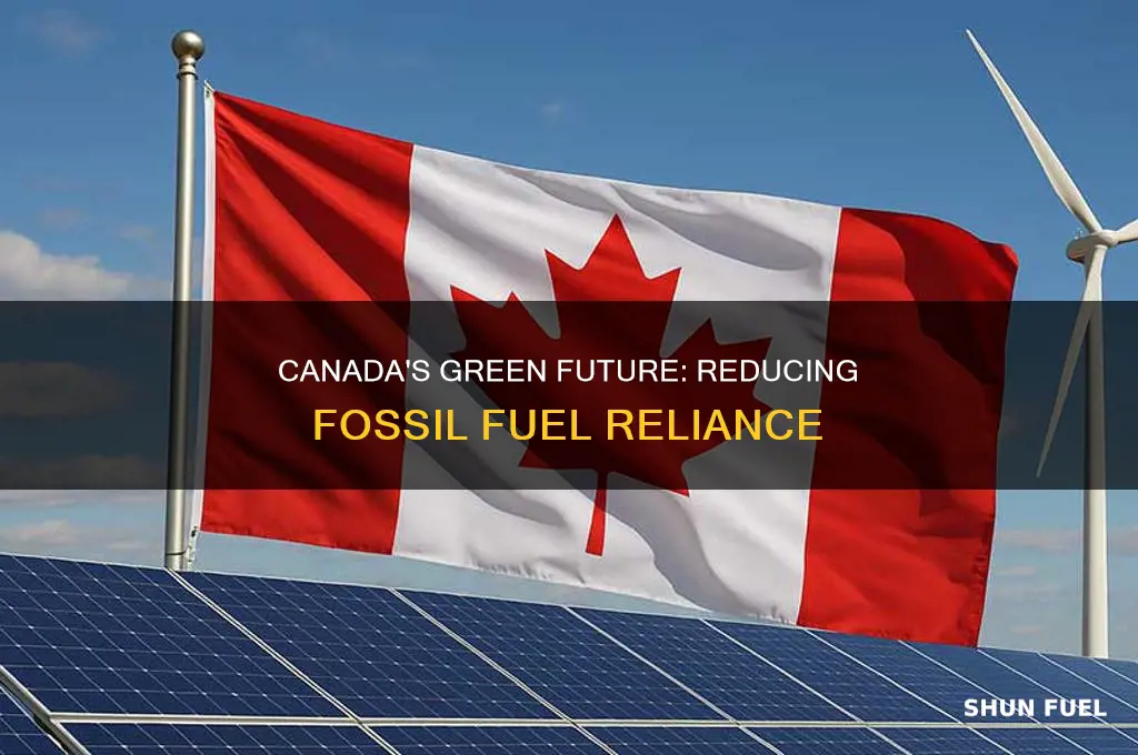 how can canada reduce fossil fuels