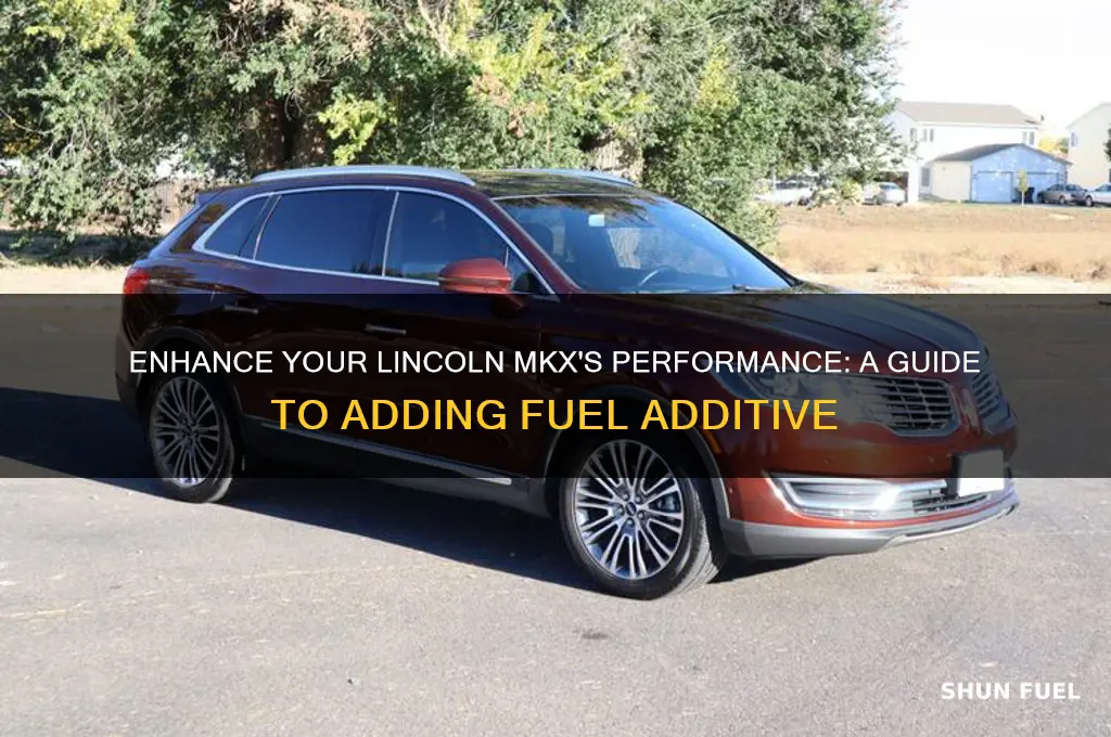 how can i add fuel additive to my lincoln mkx