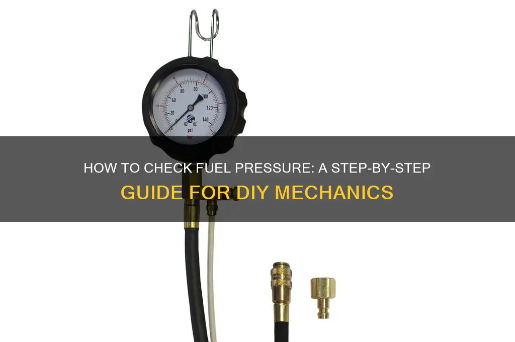 how can i check fuel pressure