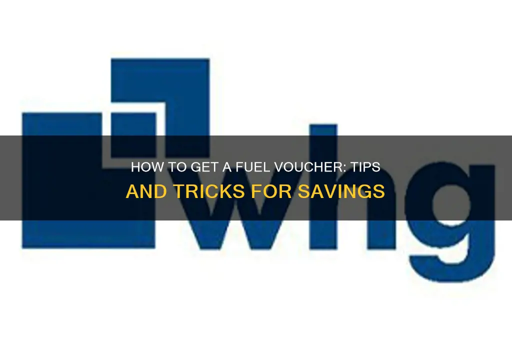 how can i get a fuel voucher