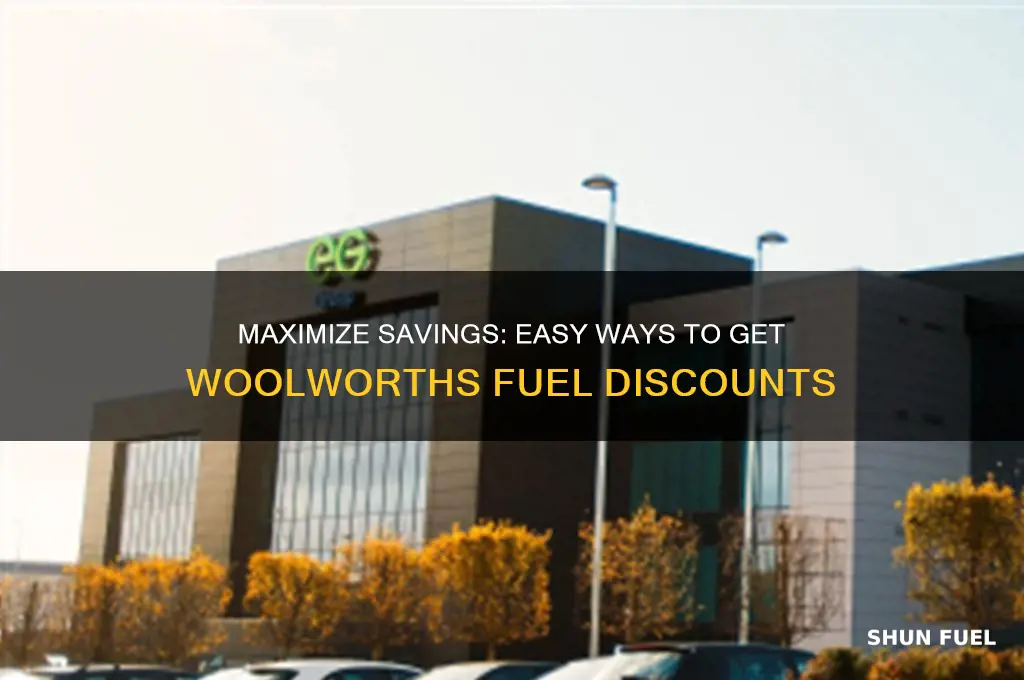 how can i get woolworths fuel discount
