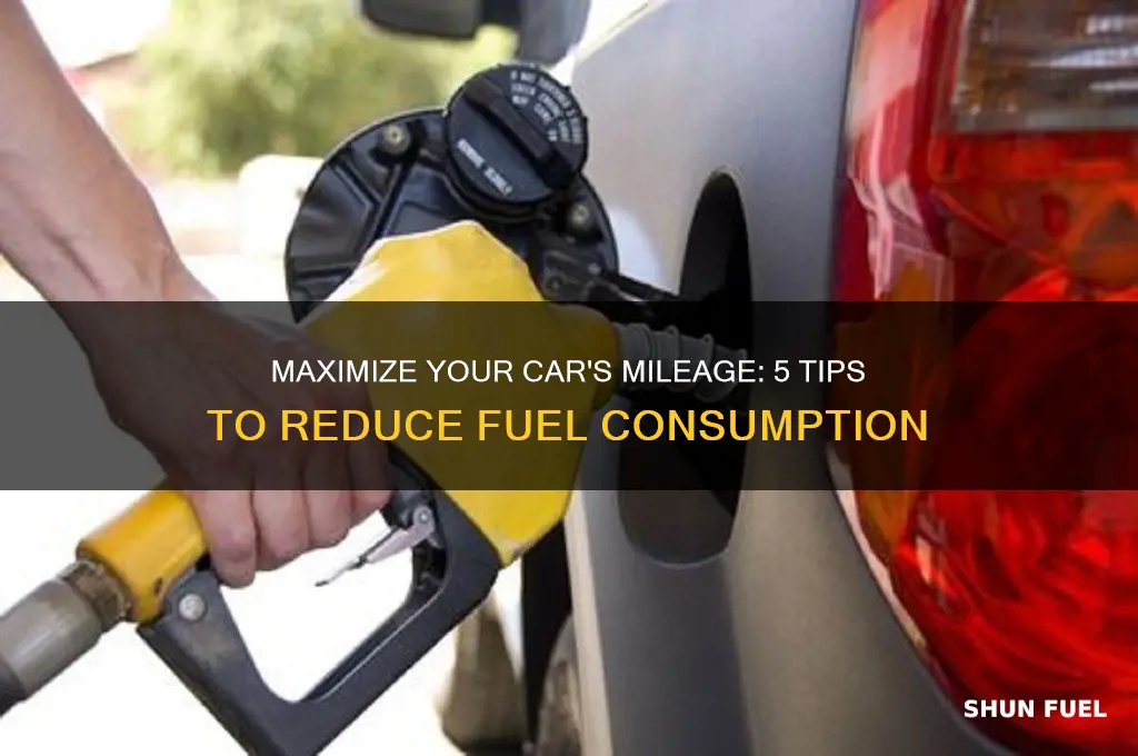 how can i reduce the fuel consumption of my car