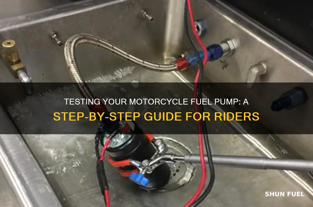 how can i test my fuel pump motorcycle