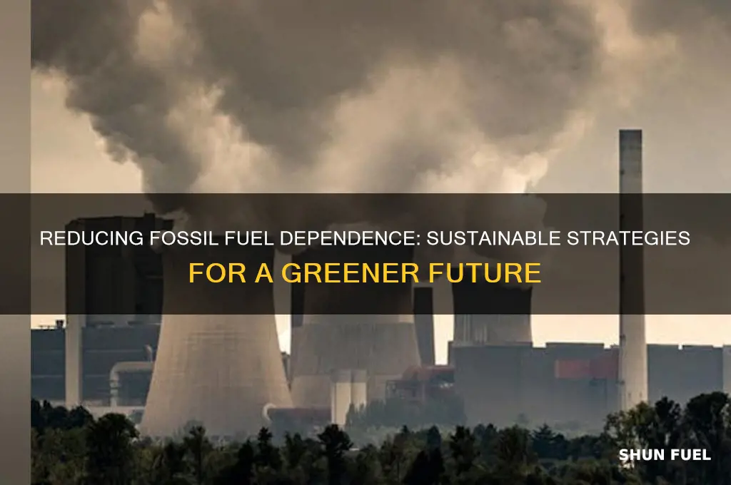how can less fossil fuels be burned