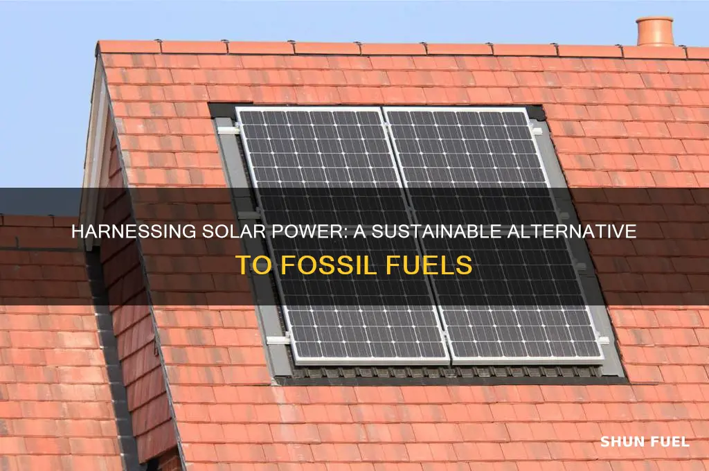 how can solar energy be used to replace fossil fuels